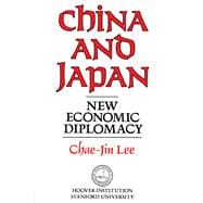 China and Japan New Economic Diplomacy