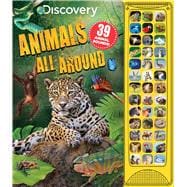 Discovery: Animals All Around