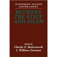 Between the State and Islam