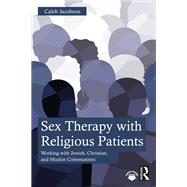 Sex Therapy with Religious Patients,9781032149721