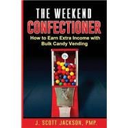 The Weekend Confectioner