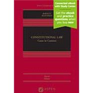 Constitutional Law: Cases in Context [Connected eBook with Study Center]