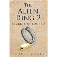 The Alien Ring 2: Secrets Unlocked