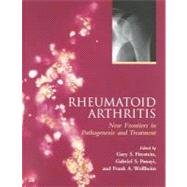 Rheumatoid Arthritis Frontiers in Pathogenesis and Treatment
