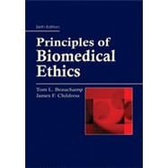 Principles of Biomedical Ethics, Sixth Edition