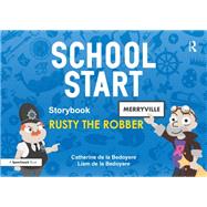 Rusty the Robber