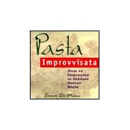 Pasta Improvvisata,9780684829722