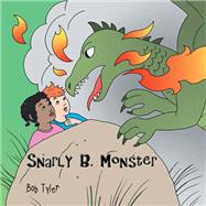 Snarly B. Monster