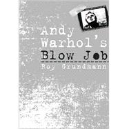 Andy Warhol's Blow Job