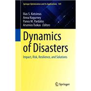 Dynamics of Disasters