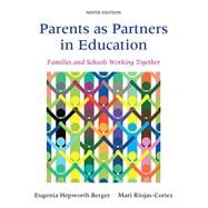 Parents as Partners in Education Families and Schools Working Together, Loose-Leaf Version