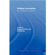 Political Journalism: New Challenges, New Practices
