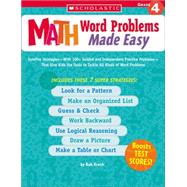 Math Word Problems Made Easy: Grade 4