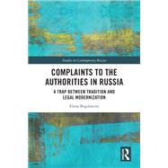 Complaints to the Authorities in Russia
