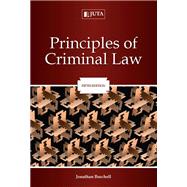 Principles of Criminal Law (incorporating Cases and Materials on Criminal Law)