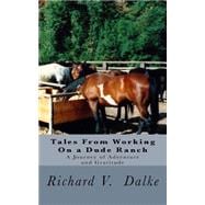 Tales from Working on a Dude Ranch