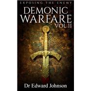 Demonic Warfare Vol II