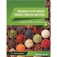 Biologically Active Natural Products from Asia and Africa: A Selection of Topics
