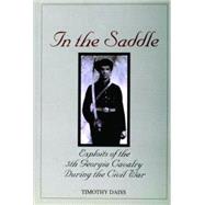 In the Saddle : Exploits of the 5TH Georgia Cavalry During the Civil War