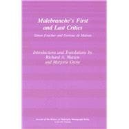 Malebranche's First and Last Critics