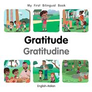 My First Bilingual Book–Gratitude (English–Italian)