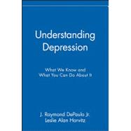 Understanding Depression: What We Know and What You Can Do About It