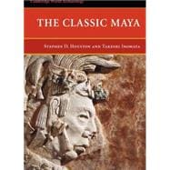The Classic Maya,9780521669726