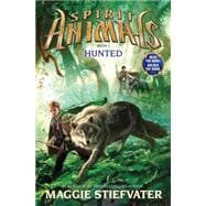 Spirit Animals: Book 2: Hunted - Library Edition