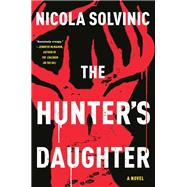 The Hunter's Daughter book cover, ISBN 9780593639726