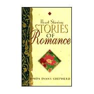 Heart-Stirring Stories of Romance