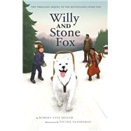 Willy and Stone Fox