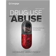 Drug Use and Abuse: A Comprehensive Introduction