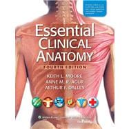 Essential Clinical Anatomy; Grant's Atlas of Anatomy; Langman's Medical Embryology, Eleventh Edition - North American Editions ; Grant's Dissector