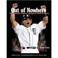 Out of Nowhere The Detroit Tigers' Magical 2006 Season