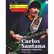 Carlos Santana, Legendary Guitarist