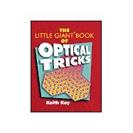 The Little Giant® Book of Optical Tricks