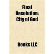 Final Resolution : City of God