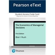 Pearson eText The Economics of Managerial Decisions -- Access Card