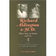 Richard Aldington and H.D. Their Lives in Letters