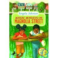 Maniac Monkeys on Magnolia Street / When Mules Flew on Magnolia Street