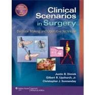 Clinical Scenarios in Surgery Decision Making and Operative Technique