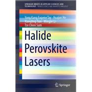Halide Perovskite Lasers