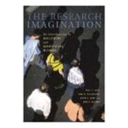 The Research Imagination: An Introduction to Qualitative and Quantitative Methods
