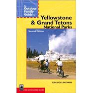Outdoor Family Guide to Yellowstone & Grand Teton National Parks
