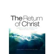 The Return of Christ A Premillennial Perspective