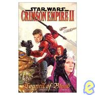 Star Wars: Crimson Empire II Council of Blood