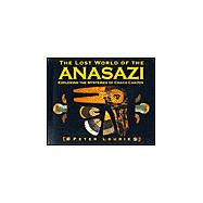 The Lost World of the Anasazi