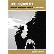 Lee, Myself & I Inside The Very Special World Of Lee Hazlewood