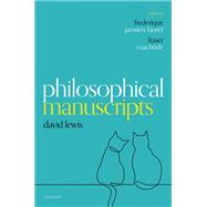 Philosophical Manuscripts