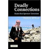 Deadly Connections: States that Sponsor Terrorism